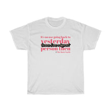 Load image into Gallery viewer, Alice in Wonderland Quote T-Shirt