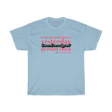 Load image into Gallery viewer, Alice in Wonderland Quote T-Shirt