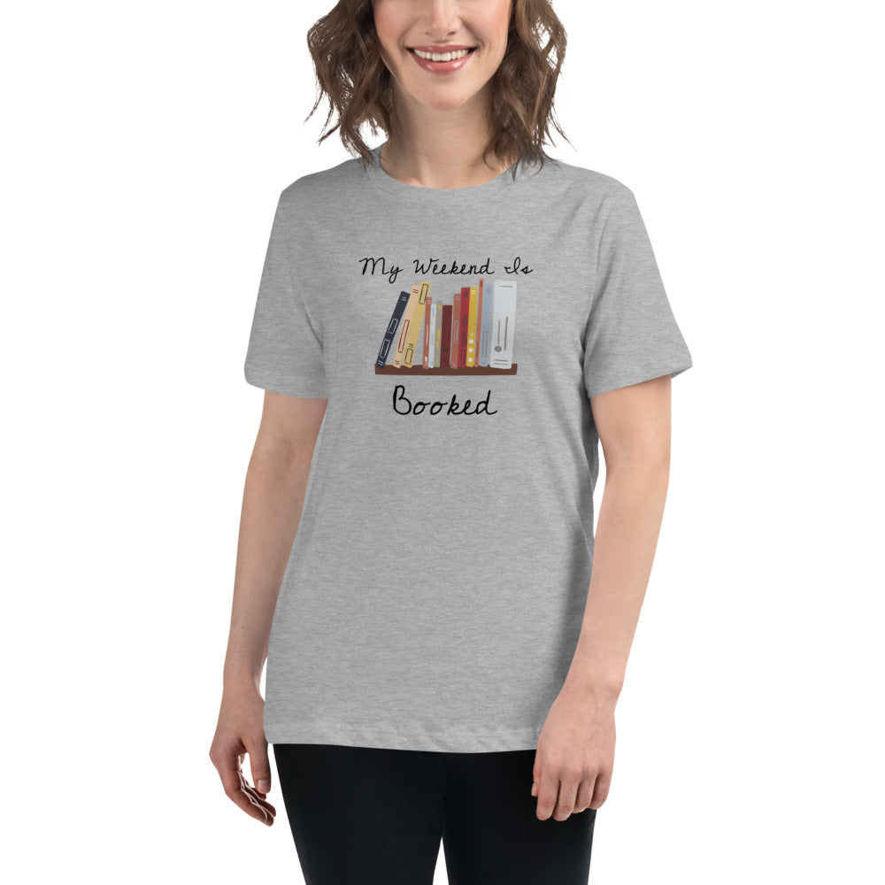 my weekend is all booked shirt