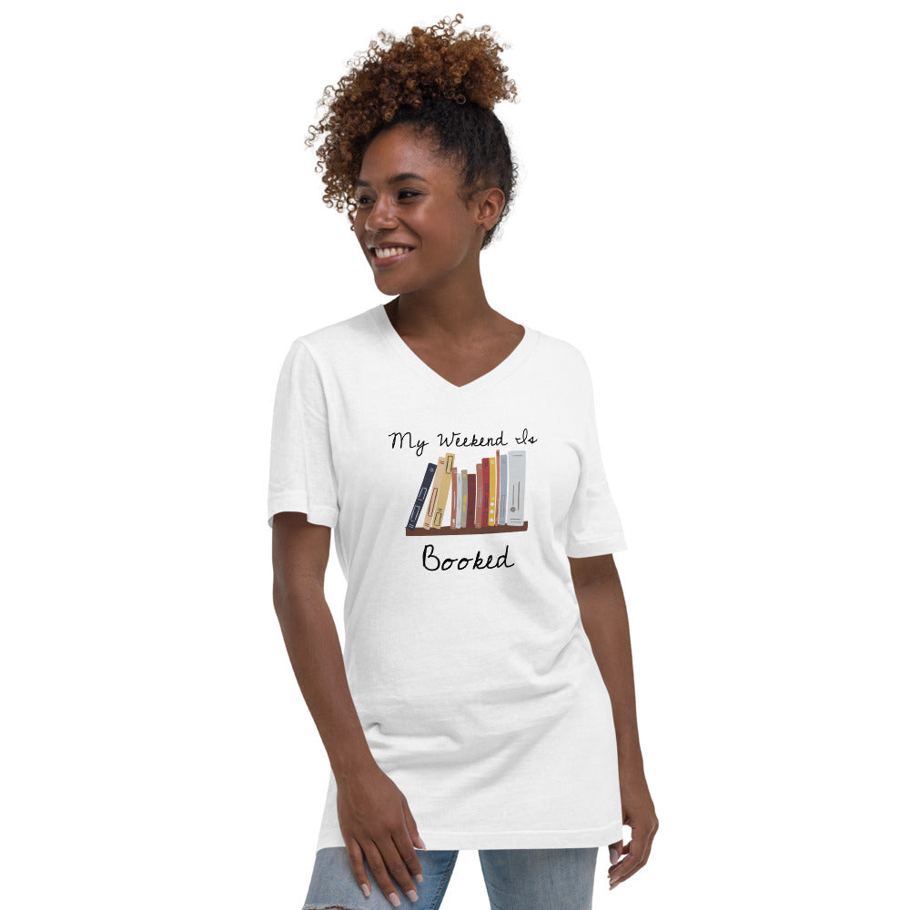 My Weekend is Booked  Short Sleeve V-Neck T-Shirt