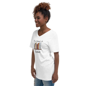 My Weekend is Booked  Short Sleeve V-Neck T-Shirt